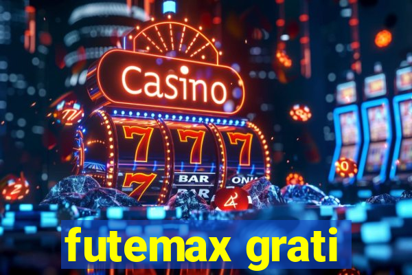 futemax grati